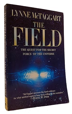 Seller image for THE FIELD The Quest for the Secret Force of the Universe for sale by Rare Book Cellar