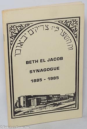 Beth El Jacob Synagogue, 1885-1985