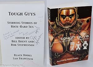 Seller image for Tough Guys; stirring stories of rock-hard sex [inscribed & signed by editors & authors] for sale by Bolerium Books Inc.