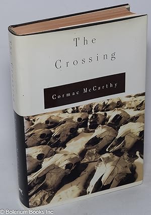 Seller image for The Crossing. Volume Two The Border Trilogy for sale by Bolerium Books Inc.