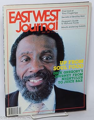The East West Journal; volume 11, number 7 (July 1981)