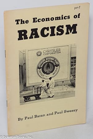Image du vendeur pour The economics of racism mis en vente par Bolerium Books Inc.