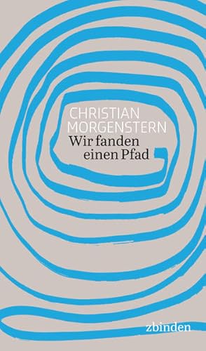 Bild des Verkufers fr Wir fanden einen Pfad: Neue Gedichte zum Verkauf von Modernes Antiquariat - bodo e.V.