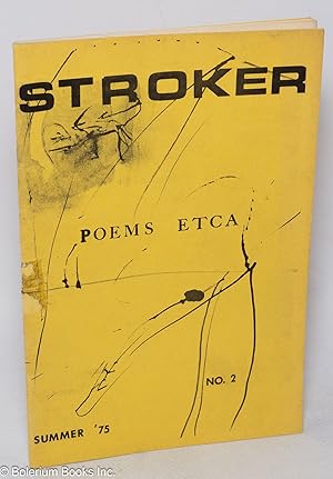 Seller image for Stroker #2 Poems etc, summer '75 for sale by Bolerium Books Inc.