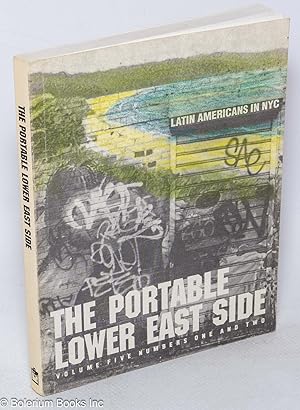 Bild des Verkufers fr The Portable Lower East Side: vol. 5, #1 & 2: Latin Americans in NYC zum Verkauf von Bolerium Books Inc.