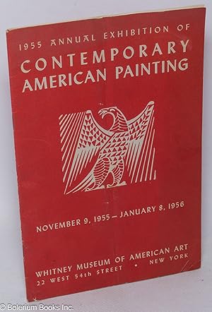 1955 Annual Exhibition of Contemporary American Painting: November 9, 1955-January 8, 1956