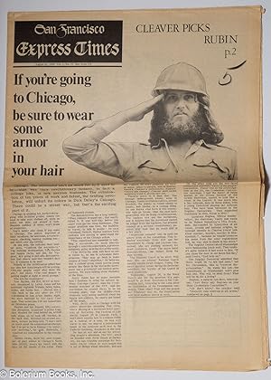 Immagine del venditore per San Francisco Express Times, vol. 1, #31, August 21, 1968: If you're going to Chicago, be sure to wear some armor in your hair venduto da Bolerium Books Inc.