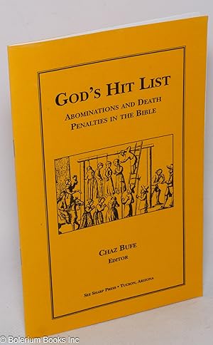 Imagen del vendedor de God's Hit List: Abominations and Death Penalties in the Bible a la venta por Bolerium Books Inc.