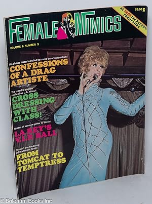 Female Mimics: vol. 6 #3, Summer 1975: Confessions of a Drag Artiste