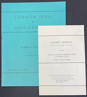Common Sense for American Jews: An Outline for Common Sense Discussion [with Leader's Manual for ...