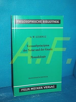 Bild des Verkufers fr Vernunftprinzipien der Natur und der Gnade, Monadologie (Philosophische Bibliothek Band 253) zum Verkauf von Antiquarische Fundgrube e.U.