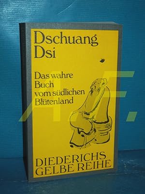 Imagen del vendedor de Das wahre Buch vom sdlichen Bltenland (Diederichs gelbe Reihe 14 : China) a la venta por Antiquarische Fundgrube e.U.