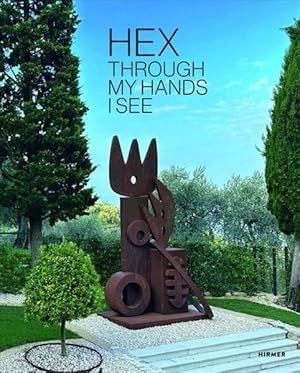 Seller image for Hex : Through My Hands I See for sale by GreatBookPrices