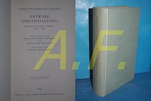 Imagen del vendedor de Entwurf und Entfaltung aus den Jahren 1914 - 1919 Pierre Teilhard de Chardin. [Aus d. Franz. Dt. von Eva Feichtinger.] Hrsg. von Alice Teillard-Chambon u. Max Henri Bgoue n. Einl. von Claude Aragonns a la venta por Antiquarische Fundgrube e.U.