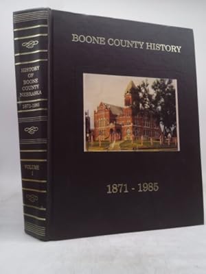 Bild des Verkufers fr Boone County history, 1871-1985 zum Verkauf von ThriftBooksVintage