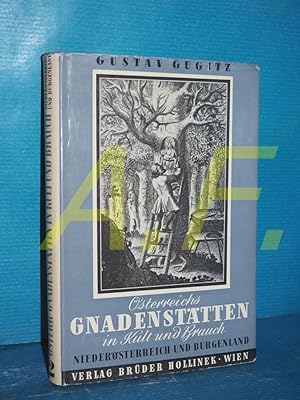 Bild des Verkufers fr sterreichs Gnadensttten in Kult und Brauch - Band 2: Niedersterreich und Burgenland : ein topographisches Handbuch zur religisen Volkskunde in 5 Bnden - NUR Band 2 zum Verkauf von Antiquarische Fundgrube e.U.