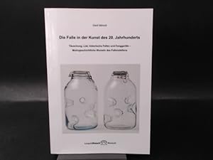 Die Falle in der Kunst des 20. Jahrhunderts. Täuschung, List, historische Fallen und Fanggeräte -...