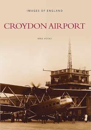 Image du vendeur pour Croydon Airport (Archive Photographs Series) mis en vente par WeBuyBooks