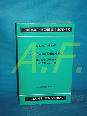 Seller image for Schriften zur Kulturkritik. Eingel., bers. u. hrsg. von Kurt Weigand / Philosophische Bibliothek , Bd. 243 for sale by Antiquarische Fundgrube e.U.