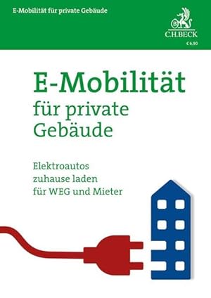 Seller image for E-Mobilitt fr private Gebude Elektroautos zuhause laden fr WEG und Mieter for sale by primatexxt Buchversand