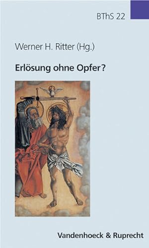 Seller image for Erlsung ohne Opfer? (Biblisch-theologische Schwerpunkte, Band 22) for sale by Modernes Antiquariat - bodo e.V.