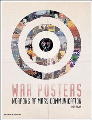 Bild des Verkufers fr War Posters: Weapons of Mass Communication zum Verkauf von WeBuyBooks