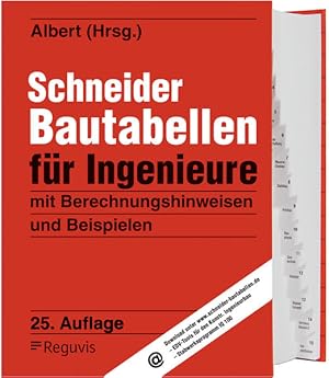 Schneider - Bautabellen für Ingenieure mit Berechnungshinweisen und Beispielen