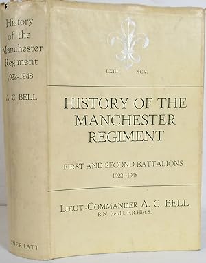 History of the Manchester Regiment, First and Second Battalions 1922-1948