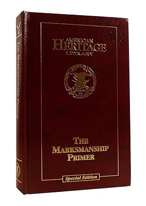 THE MARKSMANSHIP PRIMER American Heritage Library