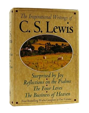 Seller image for THE INSPIRATIONAL WRITINGS OF C.S. LEWIS Surprised by Joy, Reflections on the Psalms, the Four Loves, the Business of Heaven for sale by Rare Book Cellar