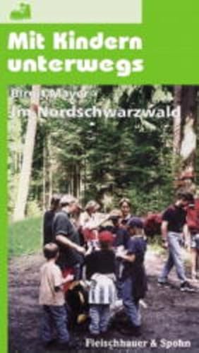 Bild des Verkufers fr Mit Kindern unterwegs, Im Nordschwarzwald zum Verkauf von Versandantiquariat Felix Mcke