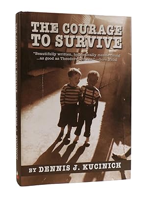 Image du vendeur pour THE COURAGE TO SURVIVE mis en vente par Rare Book Cellar