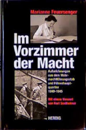 Seller image for Im Vorzimmer der Macht: Aufzeichnungen aus dem Wehrmachtsfhrungsstab und dem Fhrerhauptquartier for sale by Versandantiquariat Felix Mcke