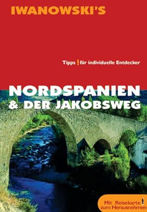 Bild des Verkufers fr Nordspanien & Der Jakobsweg Reisehandbuch: Tipps fr individuelle Entdecker zum Verkauf von Versandantiquariat Felix Mcke