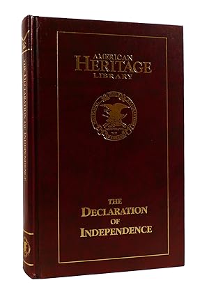 THE DECLARATION OF INDEPENDENCE American Heritage Library