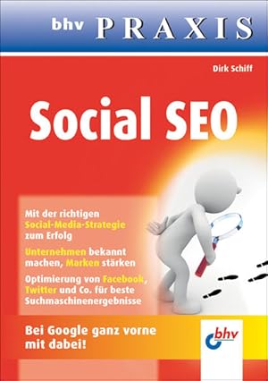 Bild des Verkufers fr Social SEO: Unternehmer-Ratgeber zu Social Media, Google, SEO & SEM (bhv Praxis) zum Verkauf von Versandantiquariat Felix Mcke