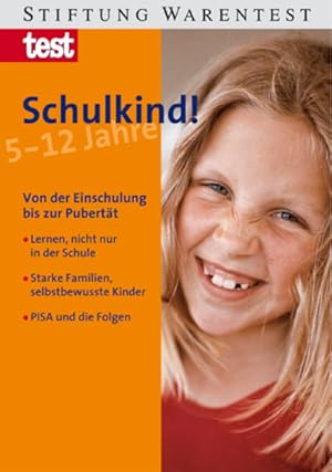 Seller image for Schulkind. 5 - 12 Jahre. Von der Einschulung bis zur Pubertt for sale by Versandantiquariat Felix Mcke