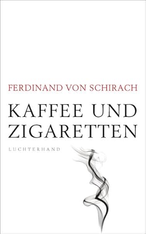 Bild des Verkufers fr Kaffee und Zigaretten zum Verkauf von Gerald Wollermann