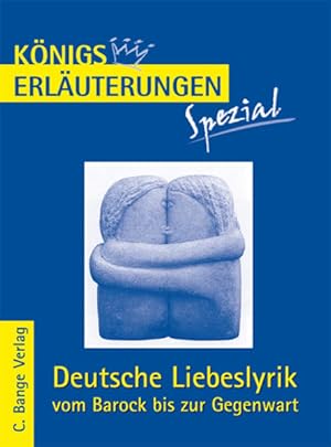 Bild des Verkufers fr Deutsche Liebeslyrik vom Barock bis zur Gegenwart: Interpretationen zu wichtigen Werken der Epochen zum Verkauf von Versandantiquariat Felix Mcke