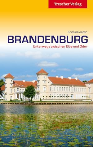 Bild des Verkufers fr Brandenburg - Unterwegs zwischen Elbe und Oder (Trescher-Reisefhrer) zum Verkauf von Versandantiquariat Felix Mcke