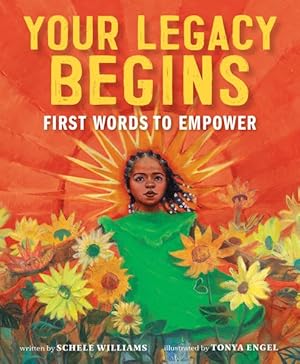 Seller image for Your Legacy Begins : First Words to Empower for sale by GreatBookPrices