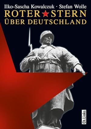 Bild des Verkufers fr Roter Stern ber Deutschland - Sowjetische Truppen in der DDR zum Verkauf von Versandantiquariat Felix Mcke