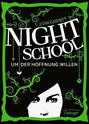 Immagine del venditore per Night School 4: Um der Hoffnung willen venduto da Versandantiquariat Felix Mcke