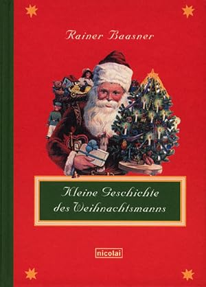 Seller image for Kleine Geschichte des Weihnachtsmanns for sale by Versandantiquariat Felix Mcke