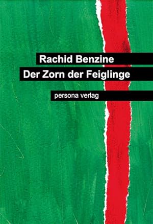 Image du vendeur pour Der Zorn der Feiglinge: Roman in Briefen mis en vente par Versandantiquariat Felix Mcke