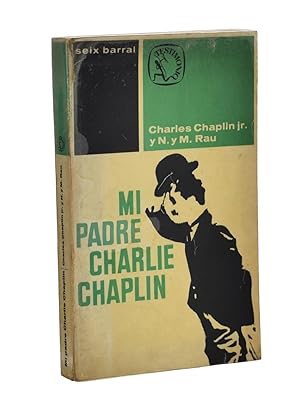 Imagen del vendedor de MI PADRE, CHARLIE CHAPLIN a la venta por Librera Monogatari