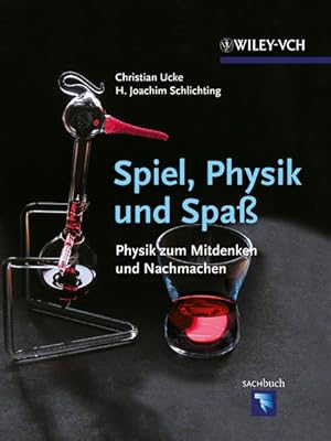 Imagen del vendedor de Spiel, Physik und Spa: Physik zum Mitdenken und Nachmachen Physik zum Mitdenken und Nachmachen a la venta por diakonia secondhand