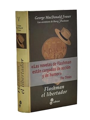 Seller image for FLASHMAN EL LIBERTADOR (LAS AVENTURA DE HARRY FLASHMAN V) for sale by Librera Monogatari
