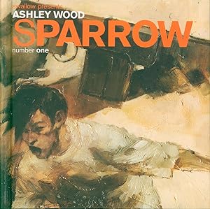 Sparrow Volume 1 Ashley Wood