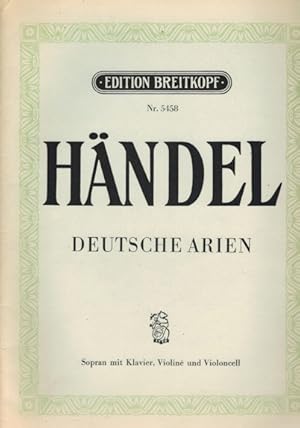 Bild des Verkufers fr G.F.Hndel Neun deutsche Arien Fr Sopran mit Klavier, Violine und Violoncell zum Verkauf von Elops e.V. Offene Hnde